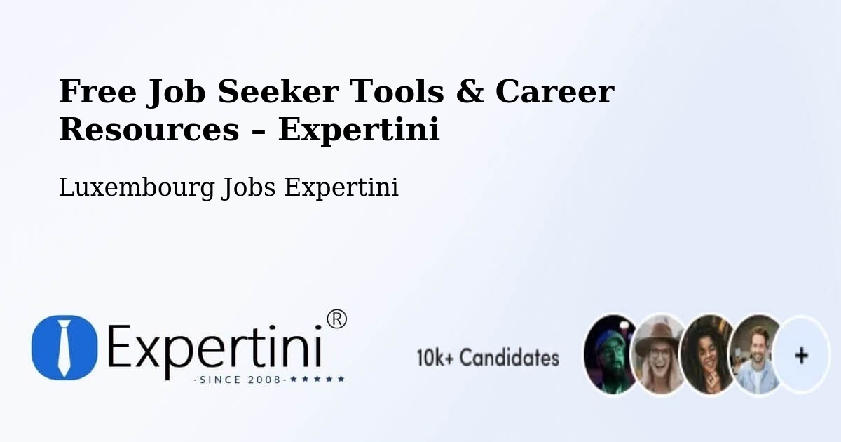 Free Job Seeker Tools & Career Resources – Rollingen - Rollingen, Luxembourg Jobs Expertini