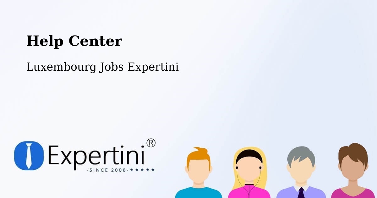 Help Center – Rollingen - Luxembourg Jobs Expertini