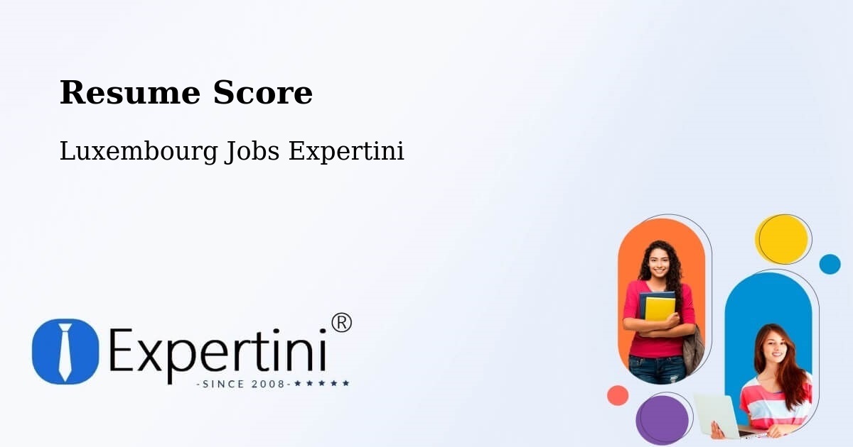 Resume Score & Job Description Match Tool – Rollingen - Luxembourg Jobs Expertini